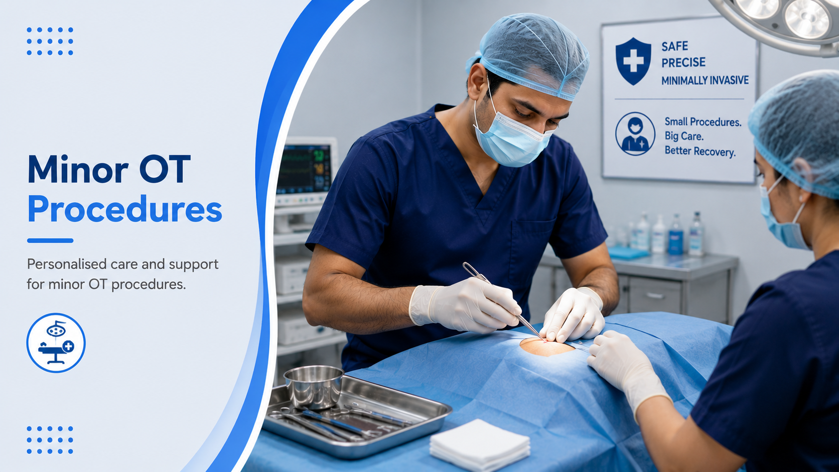 Minor OT procedures