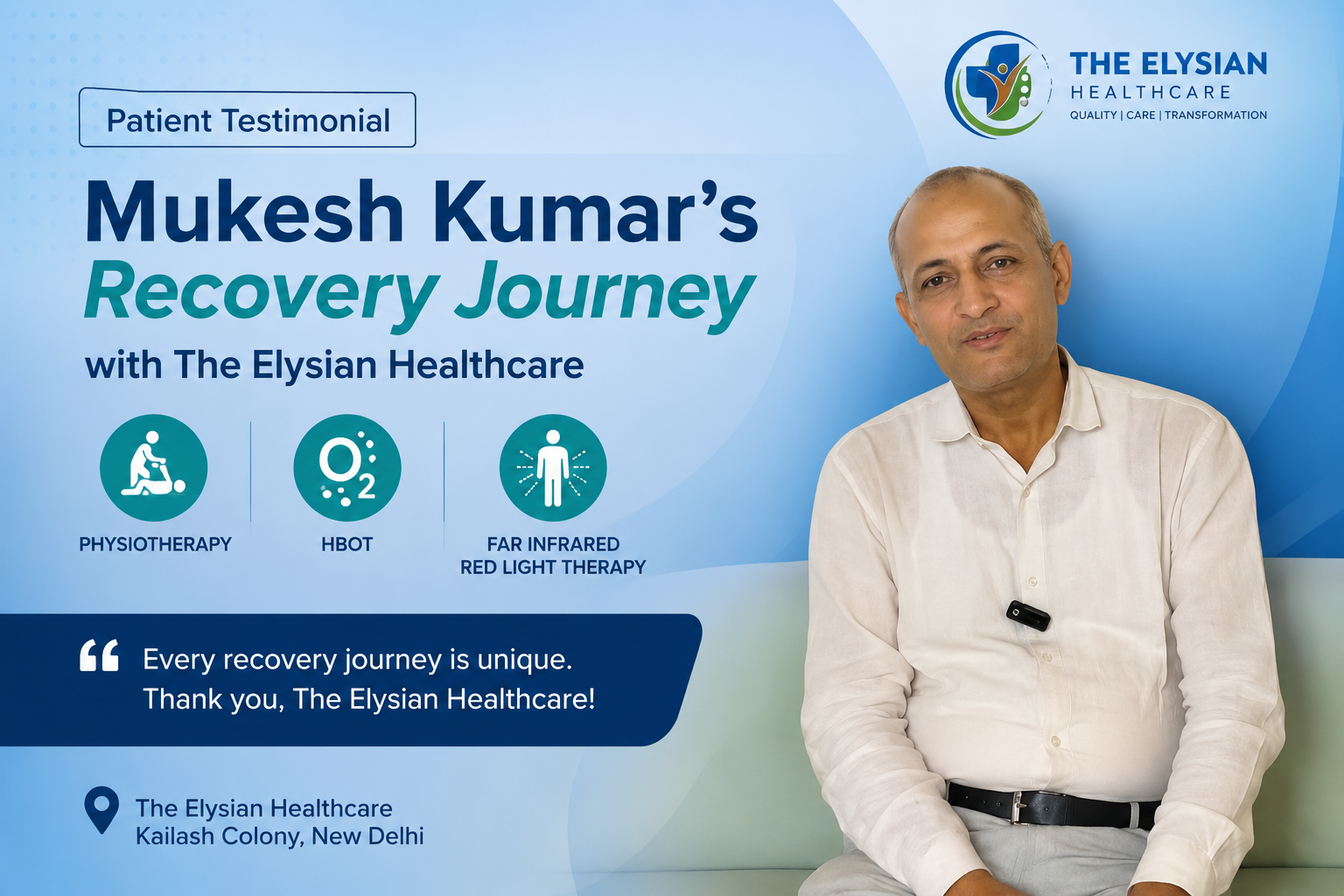Mukesh Kumar's Recovery Journey with The Elysian Healthcare